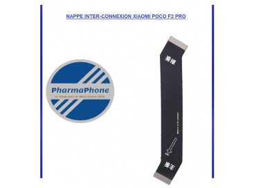 NAPPE INTER-CONNEXION XIAOMI POCO F2 PRO:  Z2-R15-E12