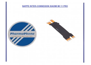 NAPPE INTER-CONNECTION XIAOMI MI 11 PRO - EMPLACEMENT: Z2 - R15 - E12