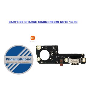CARTE DE CHARGE XIAOMI REDMI NOTE 13 5G CHEZ PHARMAPHONE DUCOS