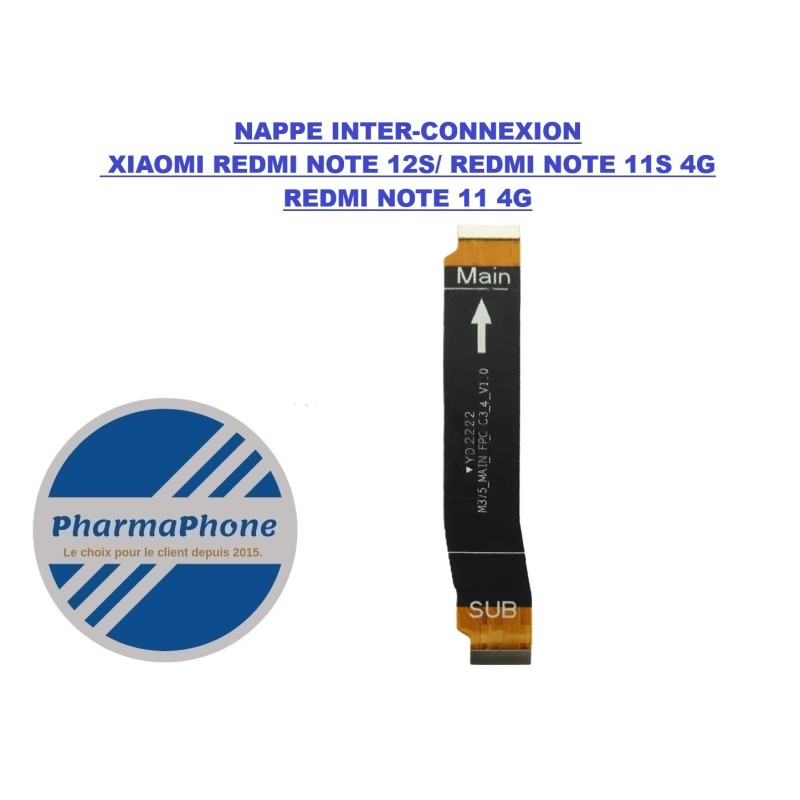 XIAOMI REDMI NOTE 12S NAPPE INTER-CONNEXION CHEZ PHARMAPHONE