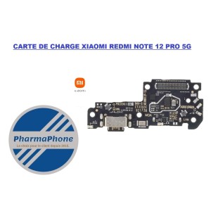 XIAOMI REDMI NOTE 12 PRO 5G REPARATION CARTE DE CHARGE