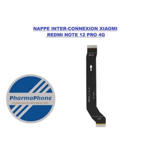 NAPPE INTER-CONNEXION XIAOMI REDMI NOTE 12 PRO 4G CHEZ PHARMAPHONE MARTINIQUE
