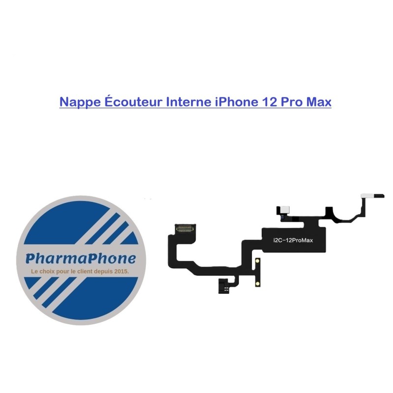 ACHETER ECOUTEUR INTERNE   - IPHONE 12 PRO MAX PHARMAPHONE  MARTINIQUE GUYANE GUADELOUPE