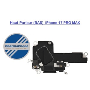 ACHETER Haut-Parleur buzzer - iPhone  17 PRO MAX PHARMAPHONE  MARTINIQUE GUYANE GUADELOUPE