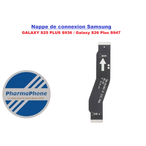 ACHETER REPARER Nappe de connexion Samsung GALAXY S25 PLUS  (S936) Galaxy S26 Plus S947 - MARTINIQUE GUADELOUPE GUYANE
