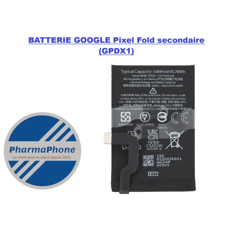 REMPLACEMENT EXPRESS DE VOTRE BATTERIE GOOGLE Pixel Fold  secondaire (GPDX1) EN MARTINIQUE CHEZ PHARMAPHONE