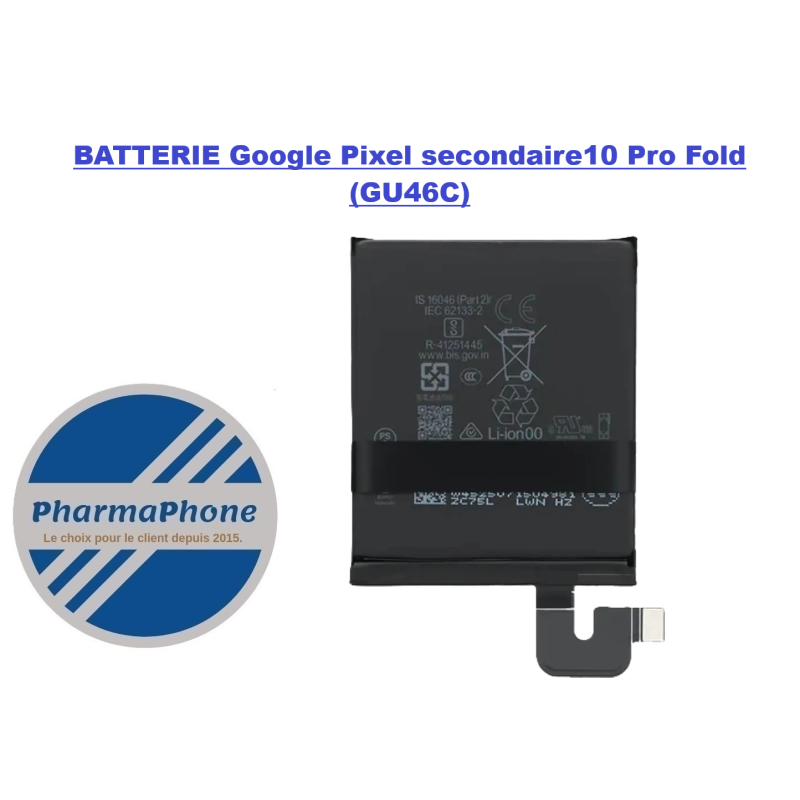 REMPLACEMENT EXPRESS DE VOTRE BATTERIE secondaire Google Pixel 10 Pro Fold (GU46C)   EN MARTINIQUE CHEZ PHARMAPHONE
