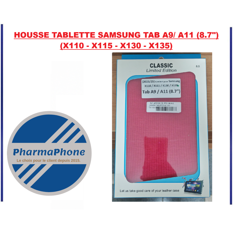 HOUSSE TABLETTE SAMSUNG 2023/2025 TAB A9 / A11 (8.7") (X110 - X115 - X130 - X135)
