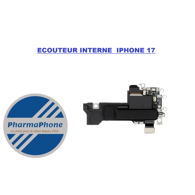 ACHETER ECOUTEUR INTERNE   - iPhone  17  PHARMAPHONE  MARTINIQUE GUYANE GUADELOUPE