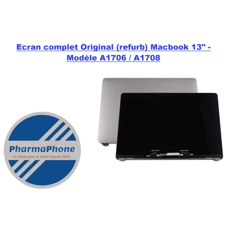 Ecran complet Original (refurb) Macbook 13" - Modèle A1706 / A1708 - Emplacement: Z02- B105 - E01