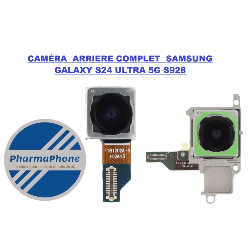ACHETER REPARER Caméra arrière complète Samsung GALAXY S24 ULTRA 5G S98 PHARMAPHONE MARTINIQUE GYANE GUADELOUPE