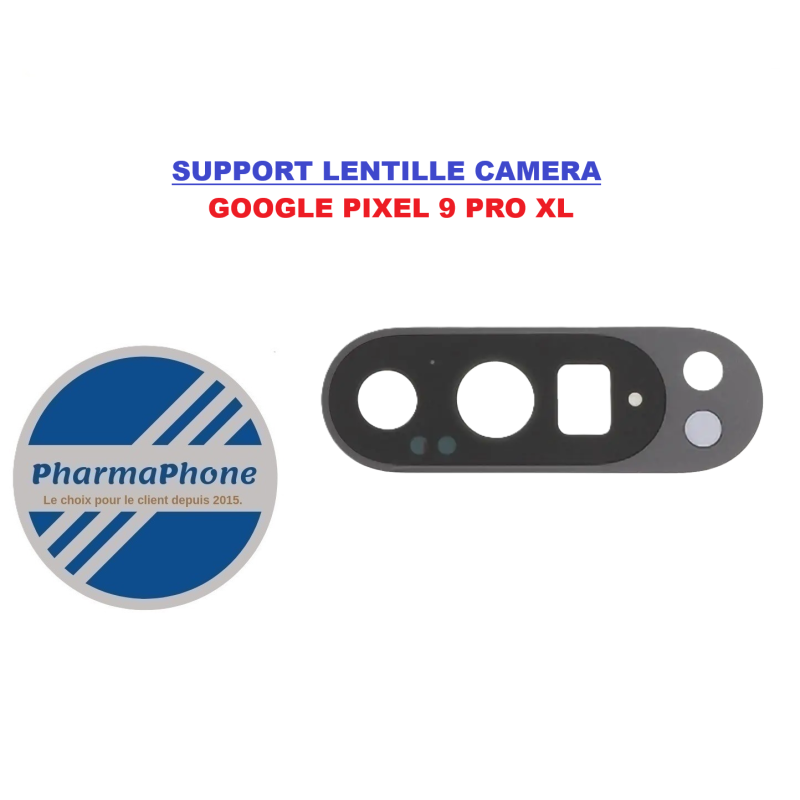 SUPPORT LENTILLE CAMERA  GOOGLE PIXEL 9 PRO XL   MARTINIQUE GUADELOUPE GUYANE