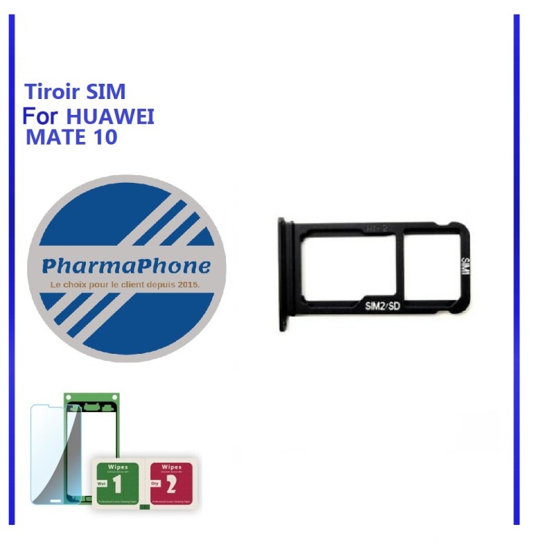 TIROIR SIM HUAWEI MATE 10 TIROIR SIM HUAWEI MATE 10