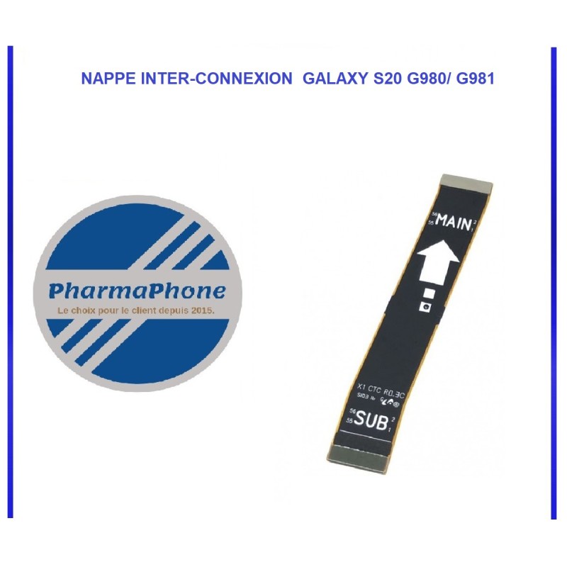 NAPPE INTER-CONNEXION GALAXY S20 G980/ G981 - EMPLACEMENT: Z2-R15-E9 NAPPE INTER-CONNEXION GALAXY S20 G980/ G981 - EMPLACEMENT: Z2-R15-E9