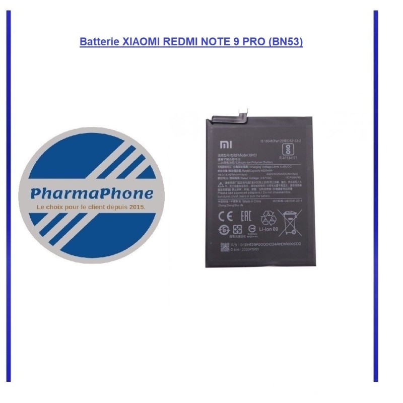 Batterie XIAOMI REDMI NOTE 9 PRO (BN53) EMPLACEMENT: Z2-R5-E4