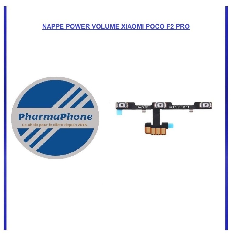NAPPE POWER VOLUME XIAOMI POCO F2 PRO: Z2-R15-E12 NAPPE POWER VOLUME XIAOMI POCO F2 PRO: Z2-R15-E12