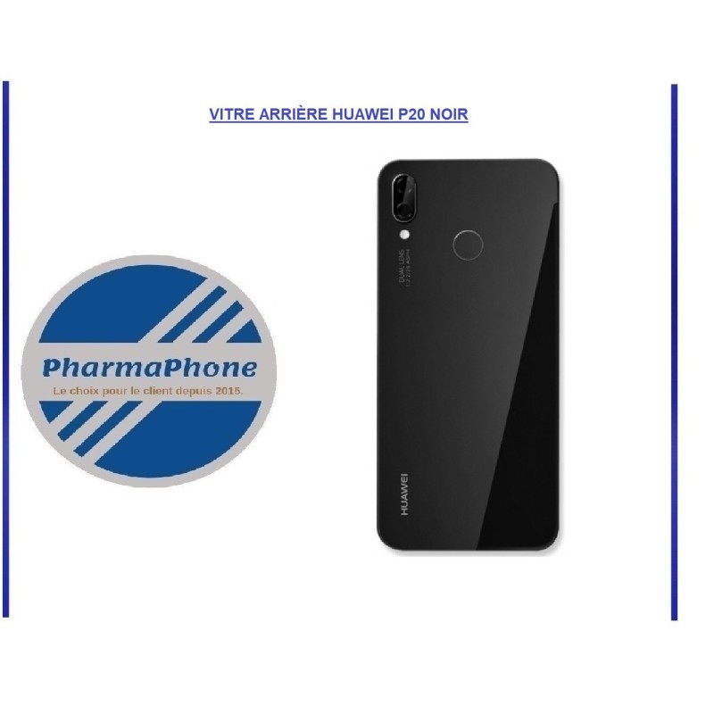 VITRE ARRIÈRE HUAWEI P20 NOIR VITRE ARRIÈRE HUAWEI P20 NOIR