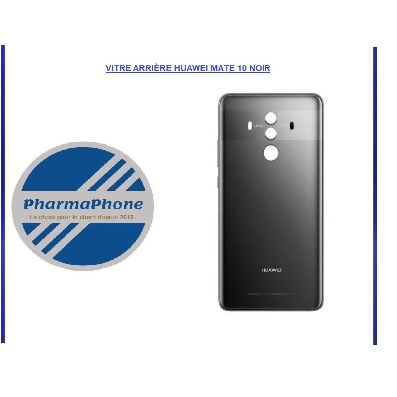 VITRE ARRIÈRE HUAWEI MATE 10 NOIR