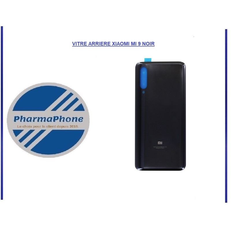 VITRE ARRIERE XIAOMI MI 9 NOIR VITRE ARRIERE XIAOMI MI 9 NOIR