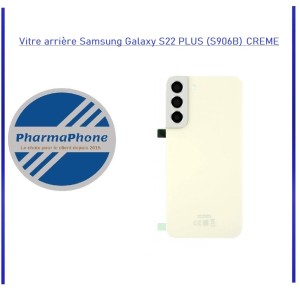 Vitre arrière Samsung Galaxy S22 PLUS (S906B) CREME