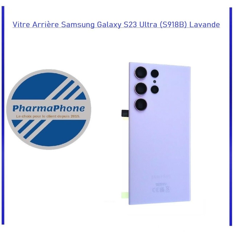 Vitre Arrière Samsung Galaxy S23 Ultra (S918B) Lavande