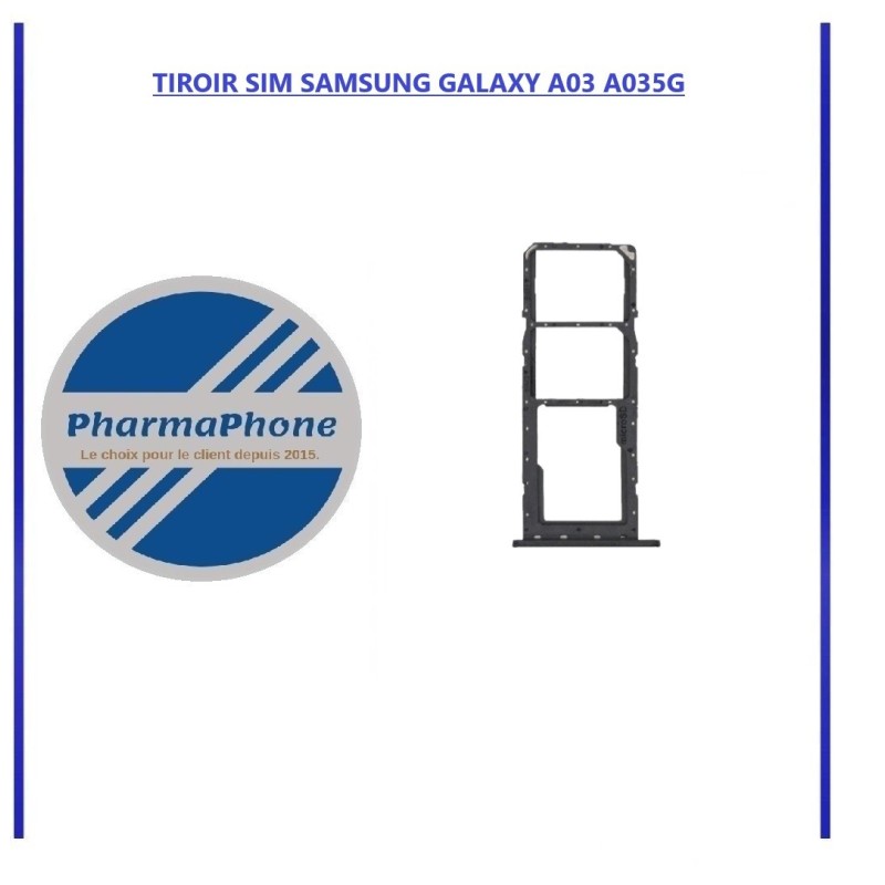 TIROIR SIM SAMSUNG GALAXY A03 A035G TIROIR SIM SAMSUNG GALAXY A03 A035G