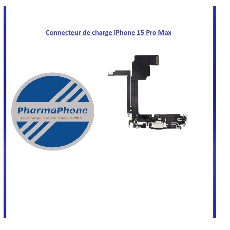 Connecteur de charge iPhone 15 Pro Max