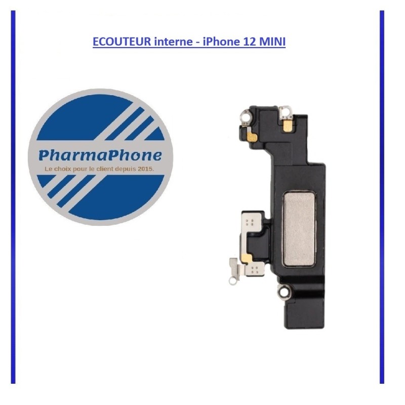ECOUTEUR interne - iPhone 12 MINI