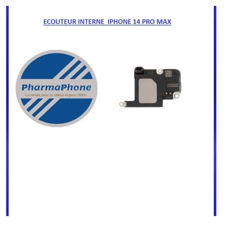 ECOUTEUR INTERNE  IPHONE 14 PRO MAX