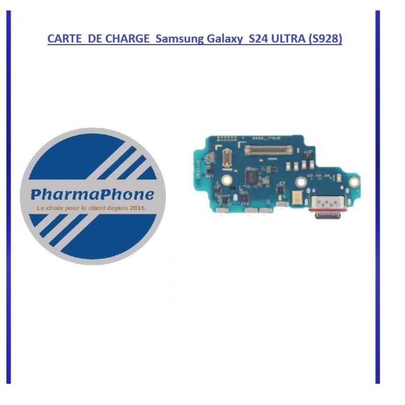 CARTE  DE CHARGE  Samsung Galaxy  S24 ULTRA (S928)