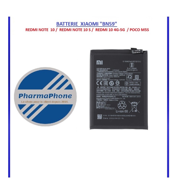 Batterie XIAOMI "BN59" REDMI NOTE 10 / REDMI NOTE 10 S/ REDMI 10 EMPLACEMENT : Z2-R5-E3 Batterie XIAOMI "BN59" REDMI NOTE 10 / REDMI NOTE 10 S/ REDMI 10 EMPLACEMENT : Z2-R5-E3