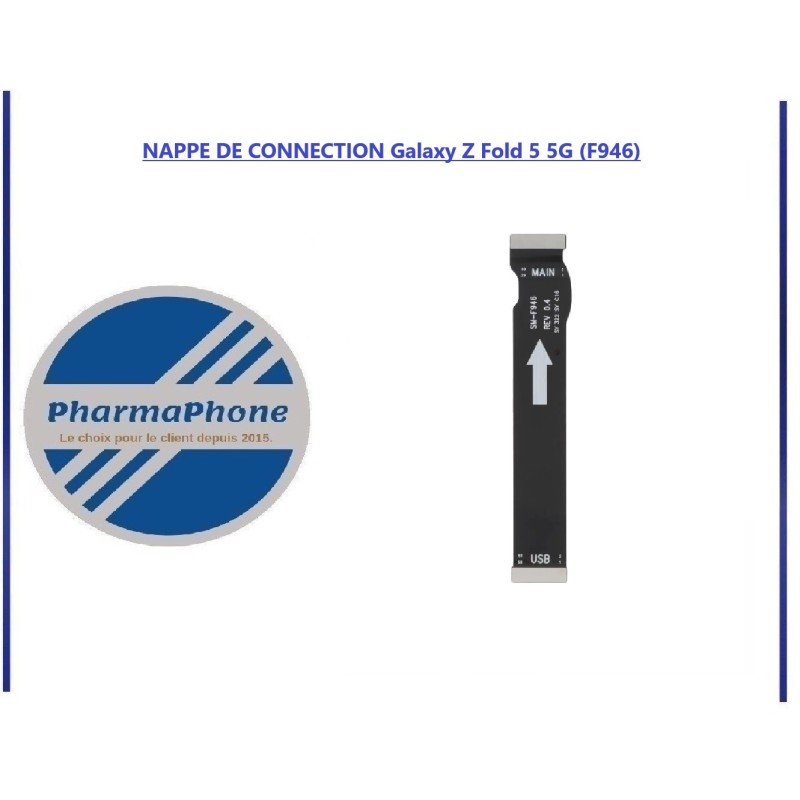 Nappe de CONNECTION Samsung Galaxy Z Fold 5 5G (F946)