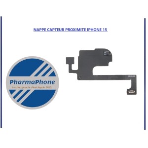 NAPPE CAPTEUR PROXIMITE IPHONE 15 - EMPLACEMENT: