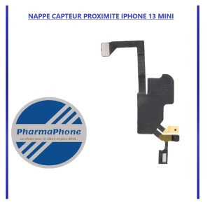 NAPPE CAPTEUR PROXIMITE IPHONE 13 MINI - EMPLACEMENT: