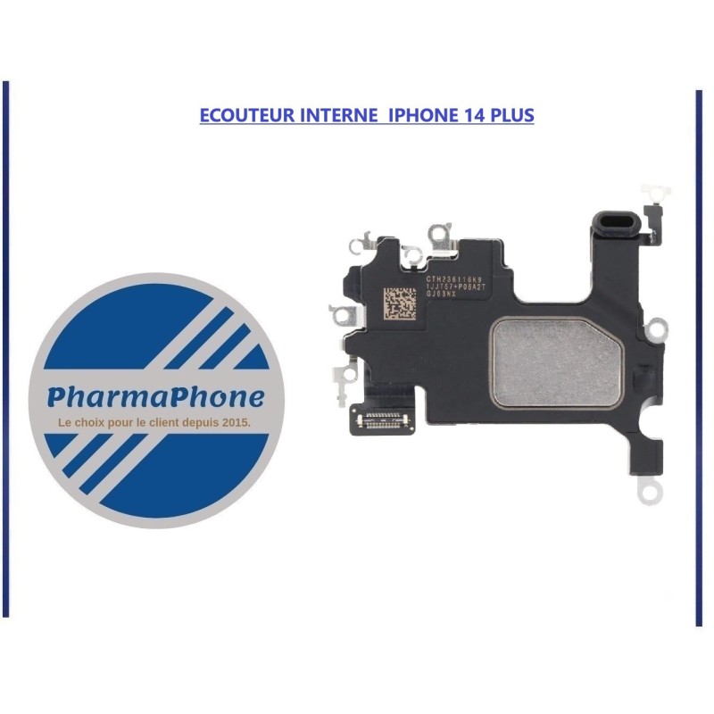 ECOUTEUR INTERNE  IPHONE 14 PLUS