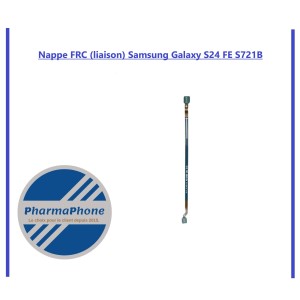 Nappe FRC (liaison) Samsung Galaxy S24 FE S721B