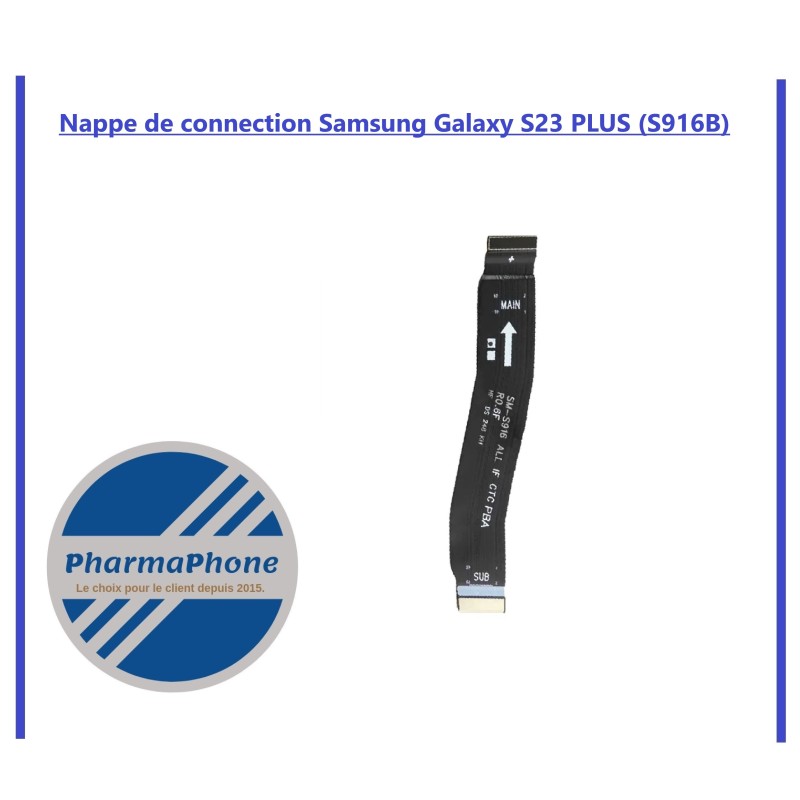 Nappe inter-connection Samsung Galaxy S23 PLUS (S916B)
