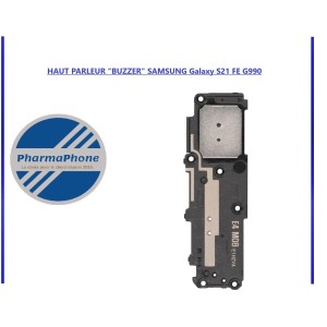 HAUT PARLEUR "BUZZER" SAMSUNG Galaxy S21 FE G990
