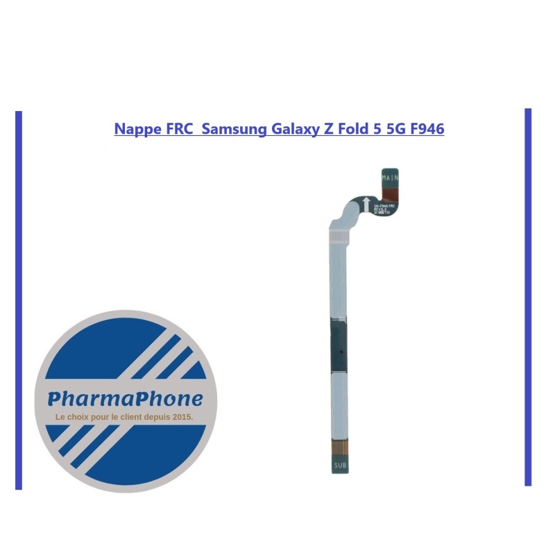 Nappe FRC (LIAISON) Samsung Galaxy Z Fold 5 5G F946 Nappe FRC (LIAISON) Samsung Galaxy Z Fold 5 5G F946