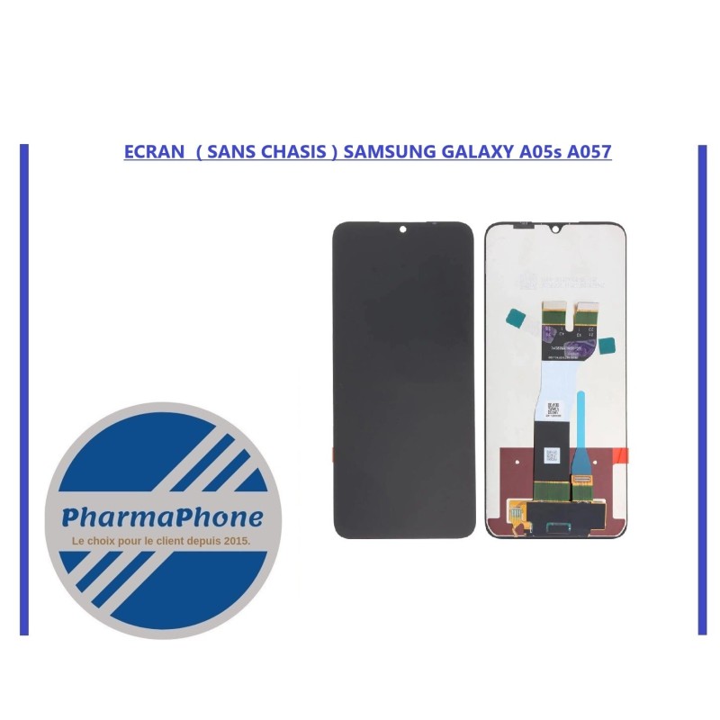 ECRAN  ( SANS CHASIS ) SAMSUNG GALAXY A05s A057  EMPLACEMENT :