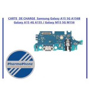 CARTE  DE CHARGE  Samsung Galaxy A15 5G A156B / Galaxy A15 4G A155 / Galaxy M15 5G M156