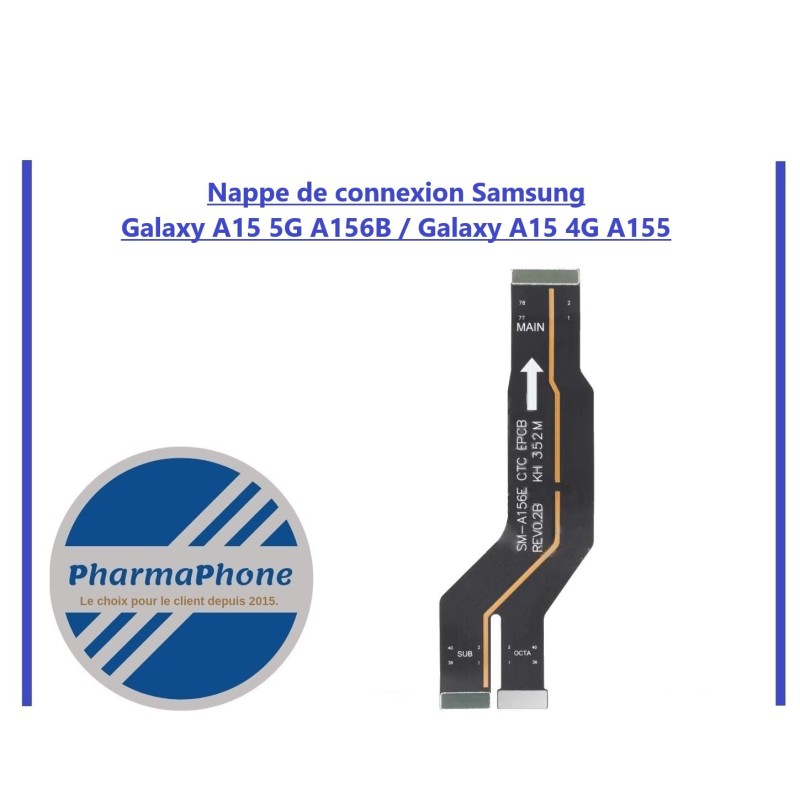 Nappe de connexion Samsung Galaxy A15 5G A156B/Galaxy A15 4G A155 Nappe de connexion Samsung Galaxy A15 5G A156B/Galaxy A15 4G A155