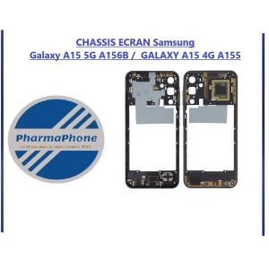 CHASSIS ECRAN Samsung Galaxy A15 5G A156B /  GALAXY A15 4G A155  EMPLACEMENT :