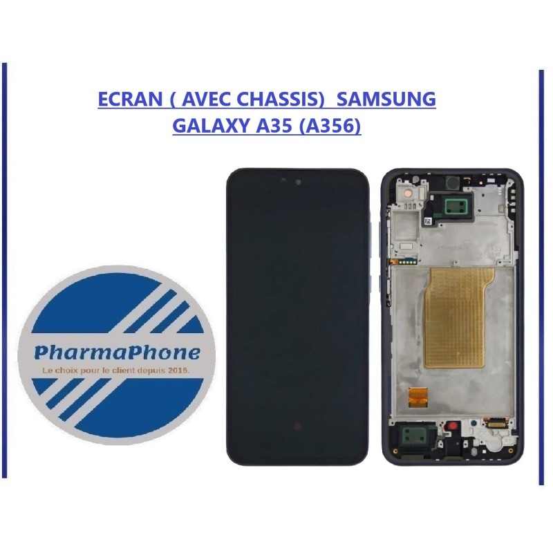 ECRAN ( AVEC CHASSIS)  SAMSUNG GALAXY A35 (A356) EMPLACEMENT :