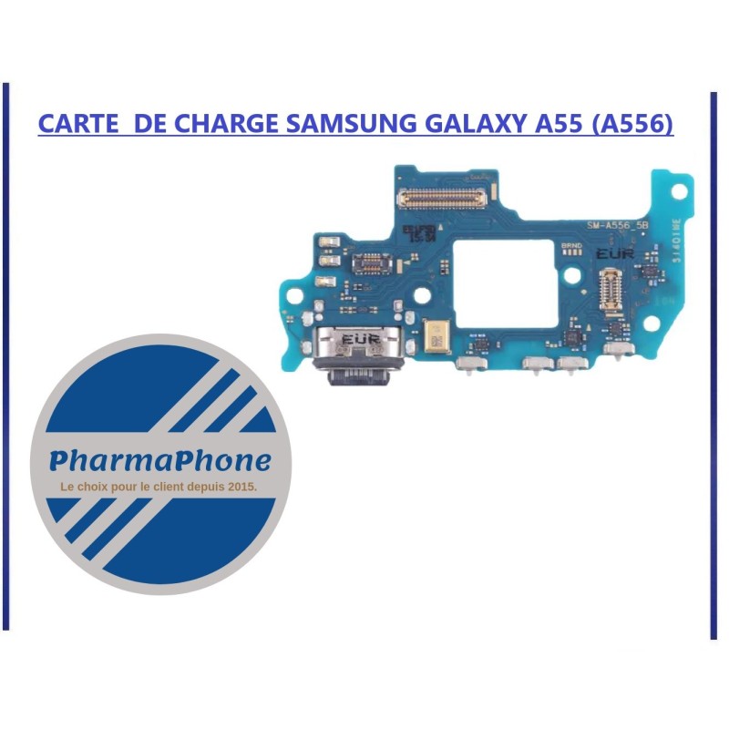 CARTE DE CHARGE SAMSUNG GALAXY A55 (A556) - EMPLACEMENT: CARTE DE CHARGE SAMSUNG GALAXY A55 (A556) - EMPLACEMENT: