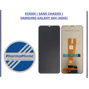 ECRAN ( SANS CHASSIS ) SAMSUNG GALAXY A04 (A045) -EMPLACEMENT : Z2-R01-E07