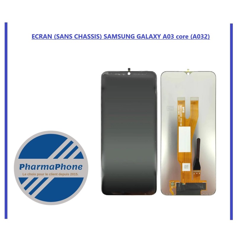 ECRAN (SANS CHASSIS) SAMSUNG GALAXY A03 core (SM-A032) EMPLACEMENT: Z2-R4-E5 ECRAN (SANS CHASSIS) SAMSUNG GALAXY A03 core (SM-A032) EMPLACEMENT: Z2-R4-E5