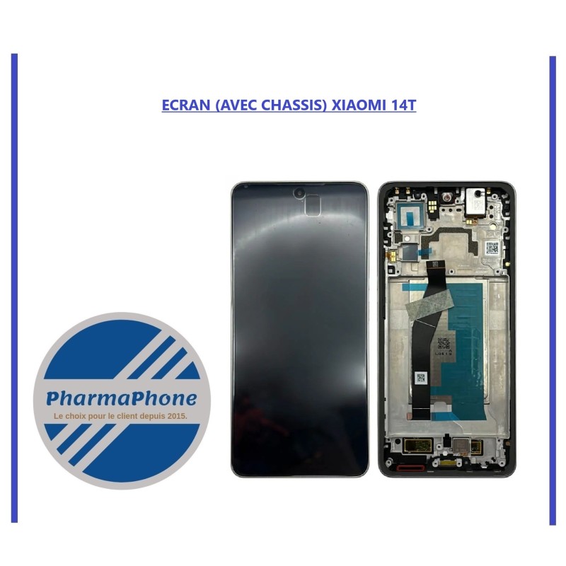 ECRAN (AVEC CHASSIS) XIAOMI 14T - EMPLACEMENT: