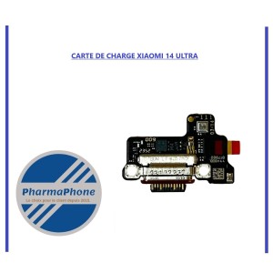 CARTE DE CHARGE XIAOMI 14 ULTRA -  EMPLACEMENT: