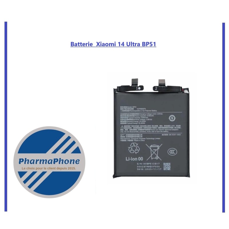 BATTERIE XIAOMI 14 ULTRA  (BP51) -  EMPLACEMENT: